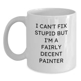 Funny Painter Mug Gifts from Men to Friends, Unique Christmas Unique Gifts for Painter, White Coffee Mug with Decent Painter Quote - Main
